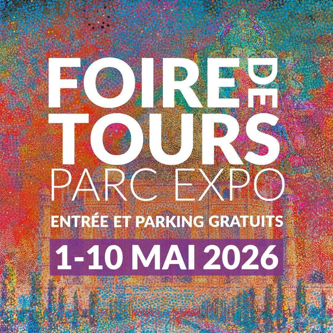 FOIRE de TOURS 2026
